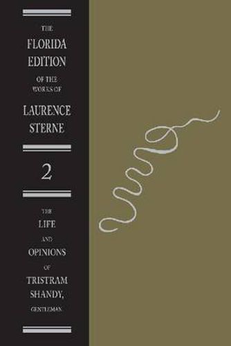 Life and Opinions of Tristram Shandy, Gentleman: The Text, Volume 2