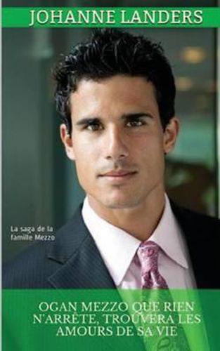 Cover image for Ogan Mezzo Que Rien n'Arrete Trouvera Les Amours de Sa Vie