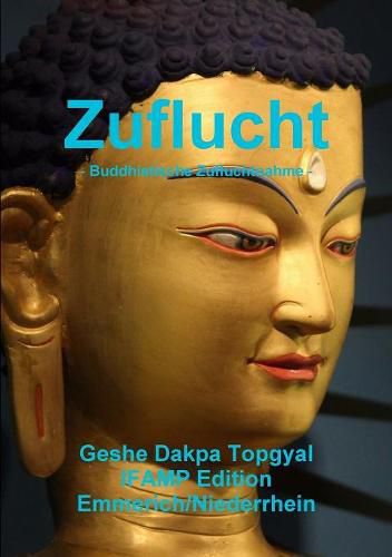 Cover image for Zuflucht - Buddhistische Zufluchtnahme