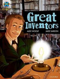 Cover image for Project X Origins Graphic Texts: Dark Blue Book Band, Oxford Level 15: Great Inventors