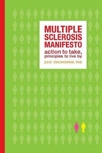 Cover image for The Multiple Sclerosis Manifesto: Action to Take, Principles to Live By