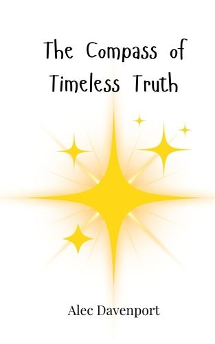 Cover image for The Compass of Timeless Truth