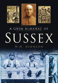 Cover image for A Grim Almanac of Sussex