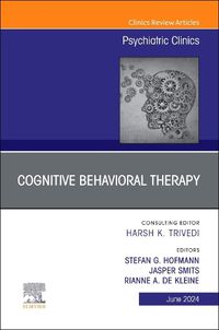 Cover image for Cognitive Behavioral Therapy, An Issue of Psychiatric Clinics of North America: Volume 47-2