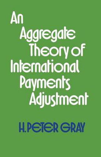 Cover image for An Aggregate Theory of International Payments Adjustment