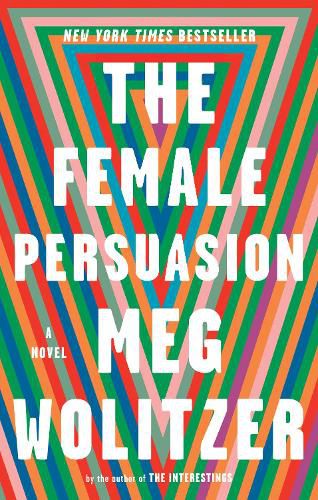 Cover image for The Female Persuasion: A Novel