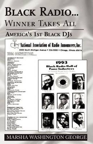 Cover image for Black Radio ... Winner Takes All: America's 1St Black Djs