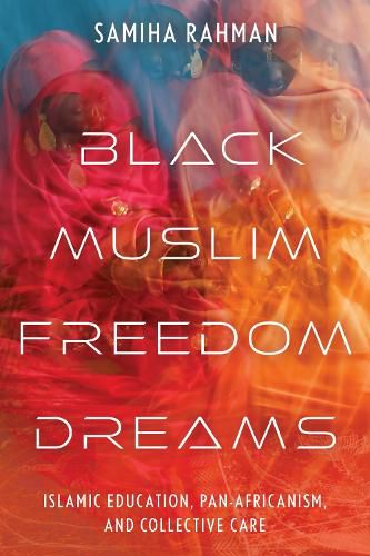 Cover image for Black Muslim Freedom Dreams