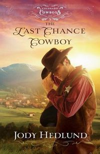 Cover image for The Last Chance Cowboy