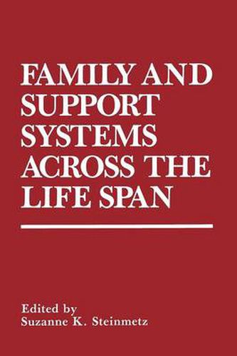 Cover image for Family and Support Systems across the Life Span