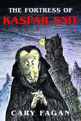 Cover image for The Fortress of Kaspar Snit