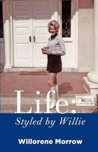 Cover image for Life: Styled by Willie