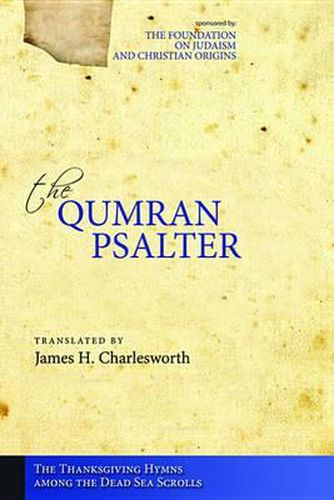 The Qumran Psalter: The Thanksgiving Hymns Among the Dead Sea Scrolls