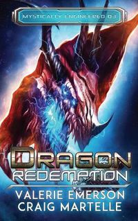 Cover image for Dragon Redemption: Mystics, Dragons, & Spaceships
