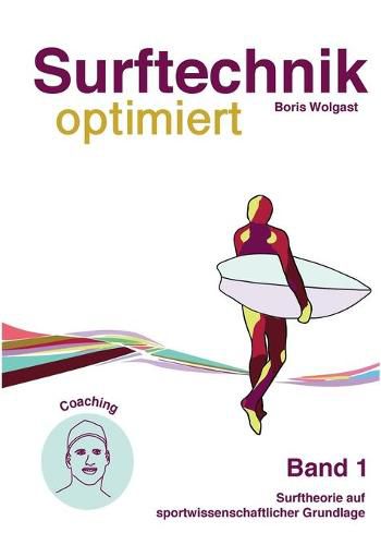 Cover image for Surftechnik optimiert: Band 1 Surftheorie