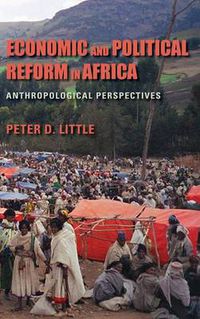 Cover image for Economic and Political Reform in Africa: Anthropological Perspectives