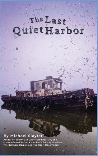 Cover image for The Last Quiet Harbor