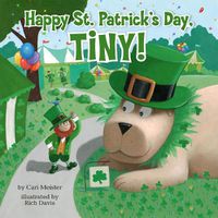 Cover image for Happy St. Patrick's Day, Tiny!