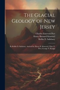 Cover image for The Glacial Geology of New Jersey