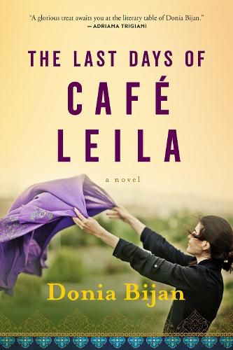 Cover image for The Last Days of Cafe Leila: A Novel