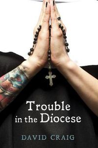 Cover image for Trouble in the Diocese