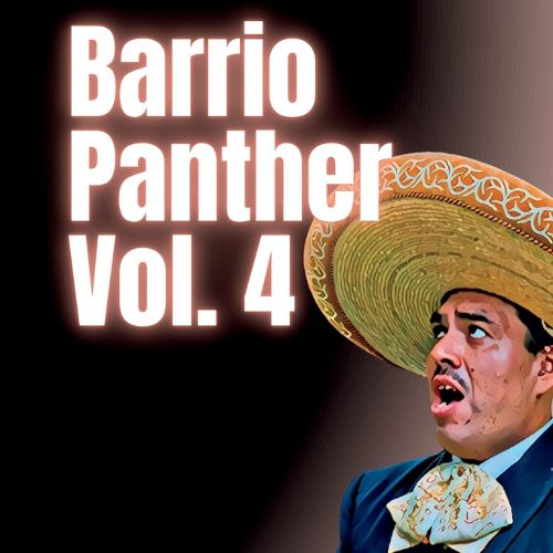 Cover image for Barrio Panther Vol. 4