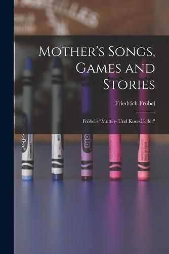 Mother's Songs, Games and Stories