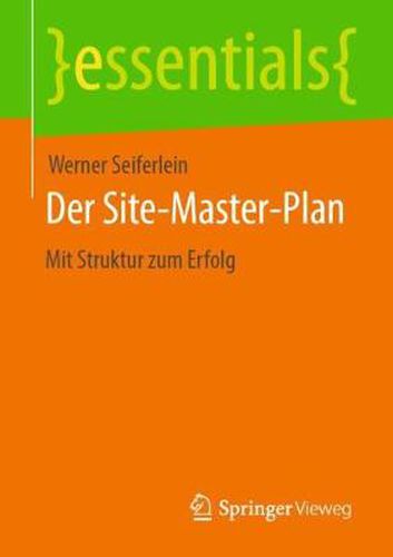 Cover image for Der Site-Master-Plan: Mit Struktur zum Erfolg