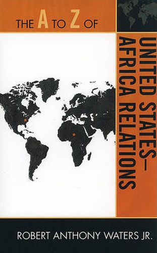 Cover image for The A to Z of United States-Africa Relations
