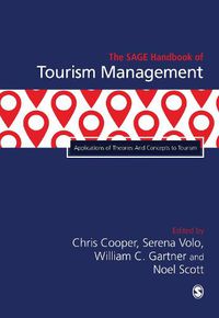 Cover image for The SAGE Handbook of Tourism Management: Applications of Theories And Concepts to Tourism