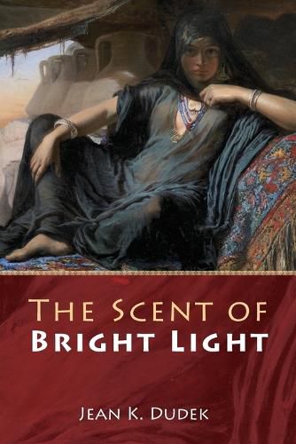 Cover image for The Scent of Bright Light