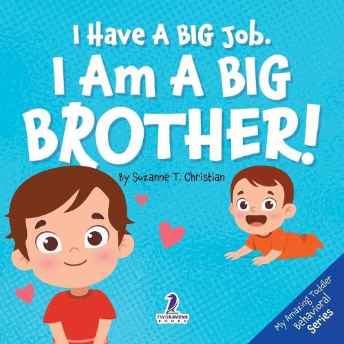 Cover image for I Have A Big Job. I Am A Big Brother