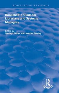 Cover image for Bookshelf: a Guide For Librarians and System Managers