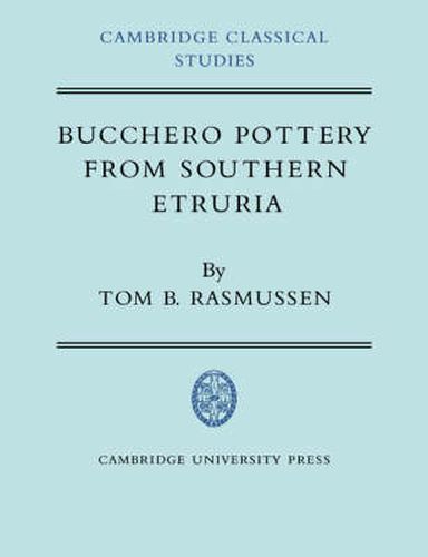Cover image for Bucchero Pottery from Southern Etruria