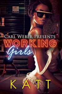 Cover image for Working Girls: Carl Weber Presents