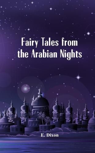 Cover image for Fairy Tales from the Arabian Nights