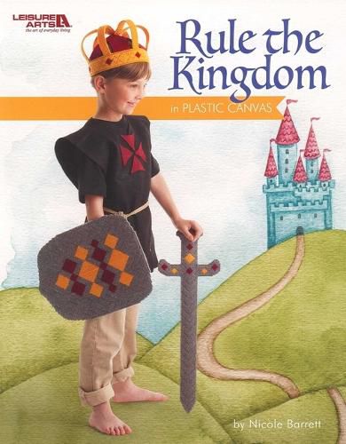 Cover image for Rule the Kingdom in Plastic Canvas