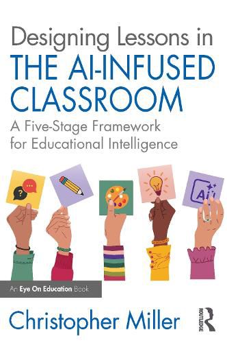 Cover image for Designing Lessons in the AI-Infused Classroom