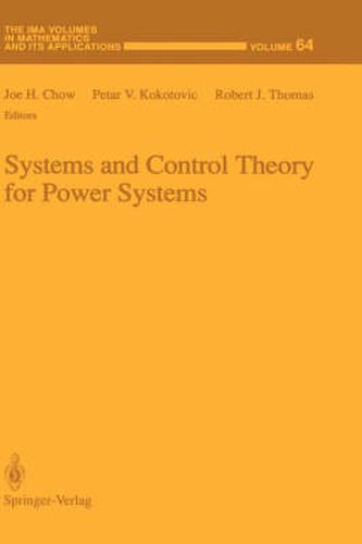 Systems and Control Theory For Power Systems