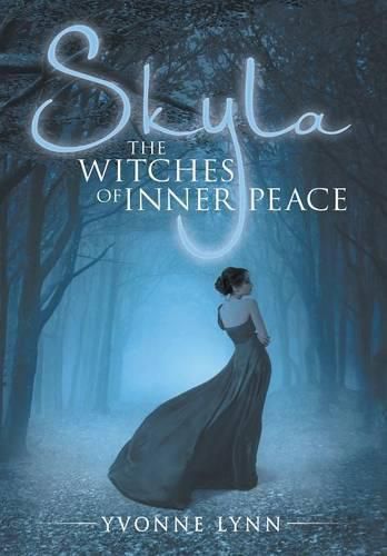 Cover image for Skyla The Witches of Inner Peace