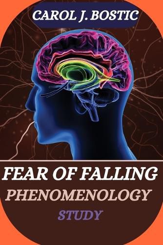 Cover image for Fear of Falling Phenomenology Study