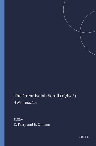 Cover image for The Great Isaiah Scroll (1QIsa): A New Edition