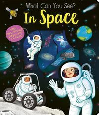 Cover image for What Can You See In Space?