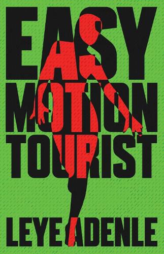 Cover image for Easy Motion Tourist: An Amaka Series