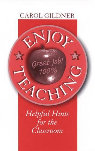 Cover image for Enjoy Teaching: Helpful Hints for the Classroom