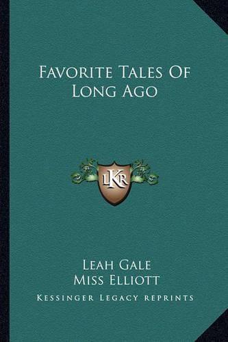 Cover image for Favorite Tales of Long Ago