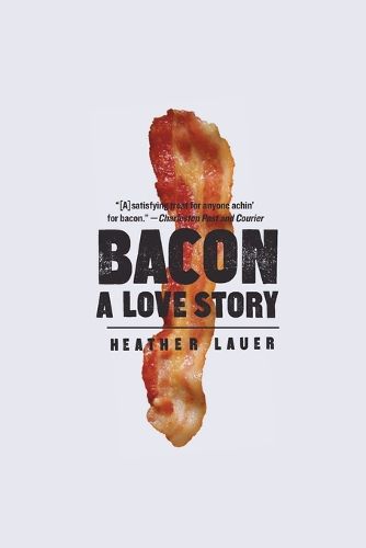 Cover image for Bacon: A Love Story