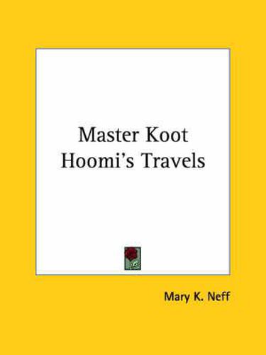 Cover image for Master Koot Hoomi's Travels