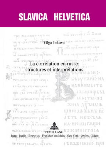 Cover image for La Correlation en Russe : Structures et Interpretations