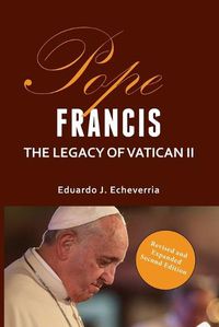 Cover image for Pope Francis: The Legacy of Vatican II